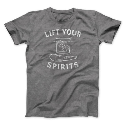 Lift Your Spirits Men/Unisex T-Shirt Deep Heather | Funny Shirt from Famous In Real Life
