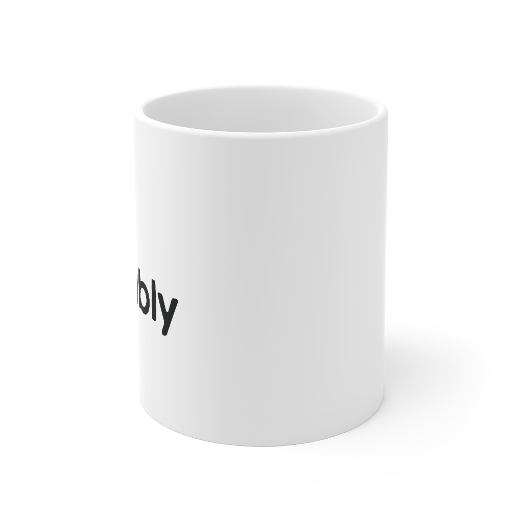 Beer, Probably Coffee Mug | Funny Shirt from Famous In Real Life