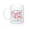 Pretzel Day Coffee Mug 11oz | Funny Shirt from Famous In Real Life