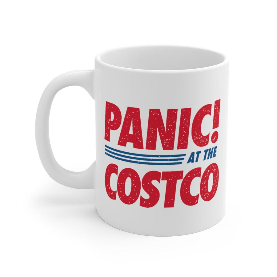 Panic! At The Costco Coffee Mug | Funny Shirt from Famous In Real Life