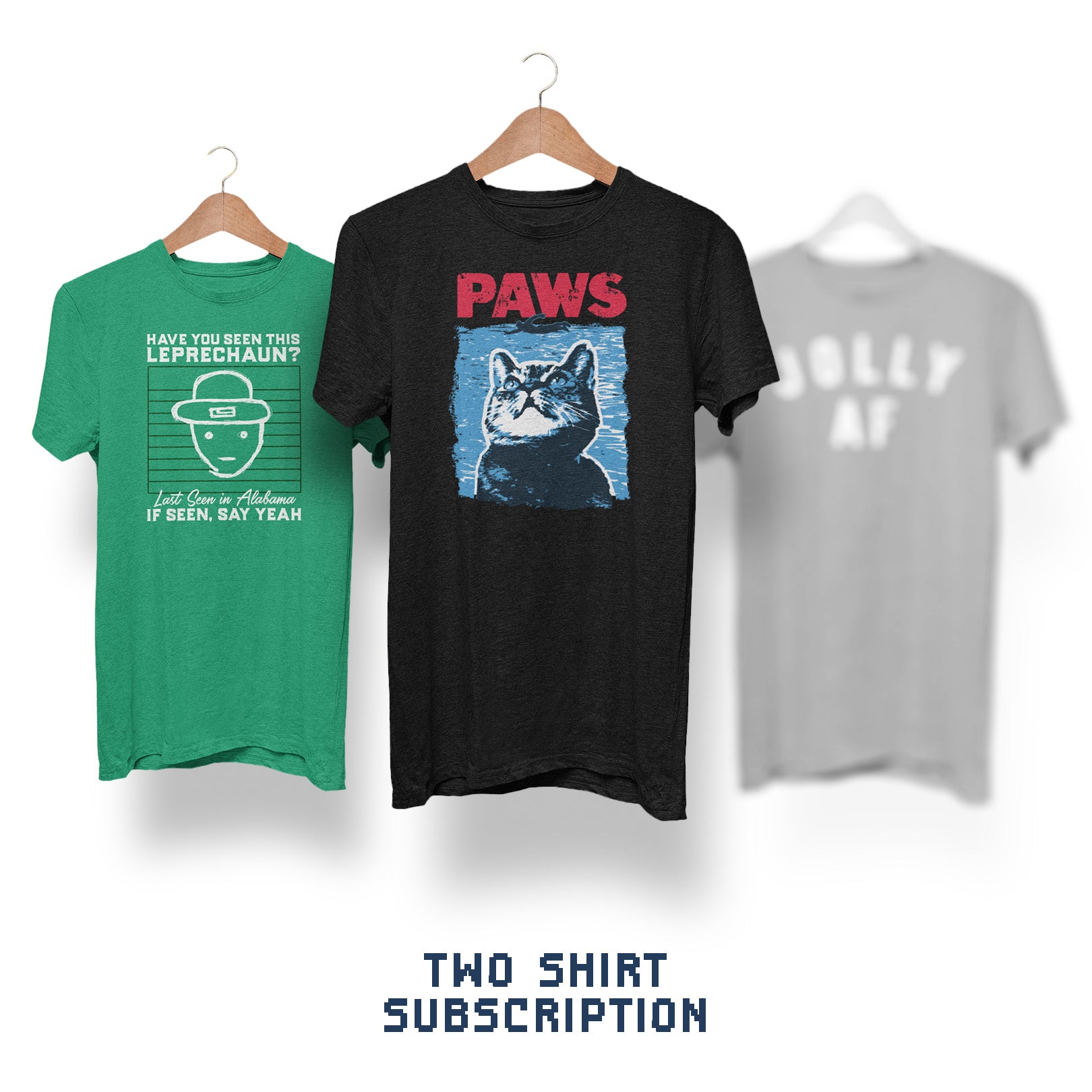 Monthly T-Shirt Subscription 2 Shirts | Funny Shirt from Famous In Real Life