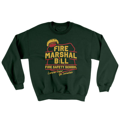 Fire Marshal Bill Fire Safety School Ugly Sweater Forest | Funny Shirt from Famous In Real Life