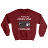 I Have To Return Some Videotapes Ugly Sweater Garnet | Funny Shirt from Famous In Real Life