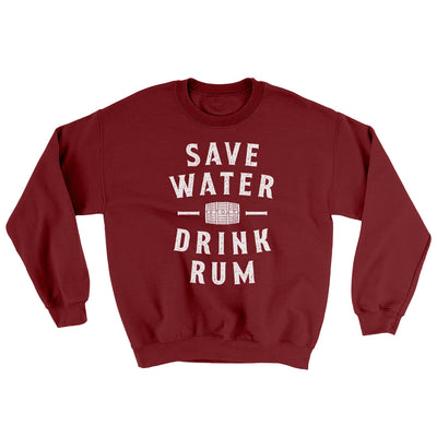 Save Water Drink Rum Ugly Sweater Garnet | Funny Shirt from Famous In Real Life