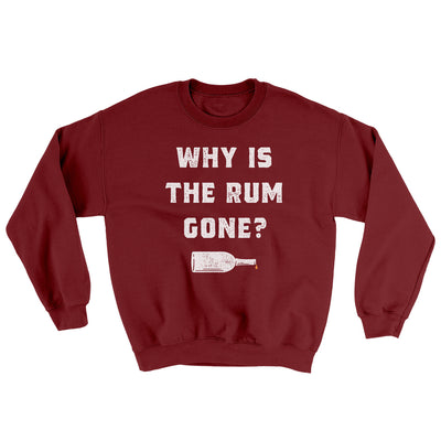 Why Is The Rum Gone Ugly Sweater Garnet | Funny Shirt from Famous In Real Life