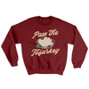 Pass The Tofurkey Ugly Sweater Garnet | Funny Shirt from Famous In Real Life