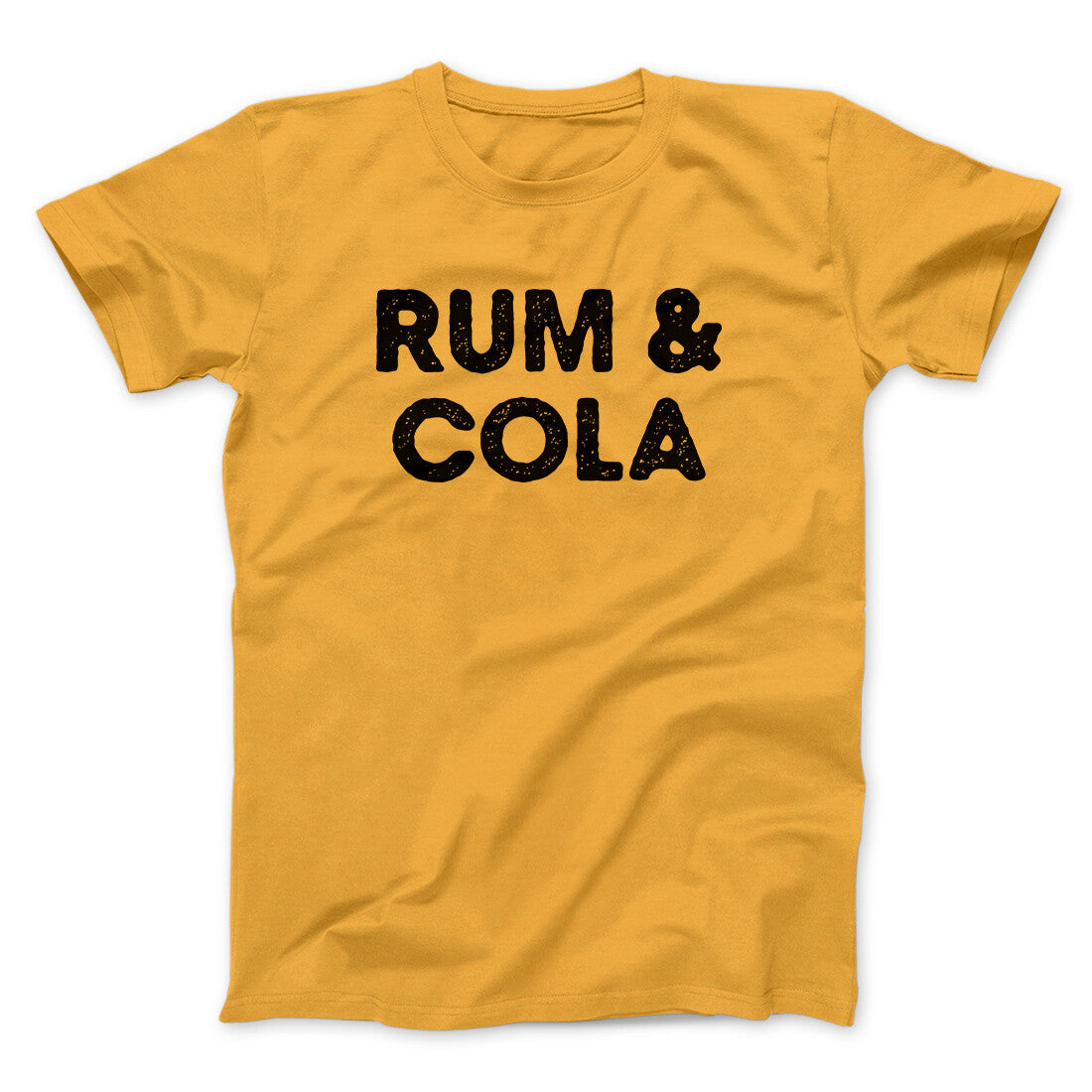 Rum And Cola Men/Unisex T-Shirt | Funny Shirt from Famous In Real Life