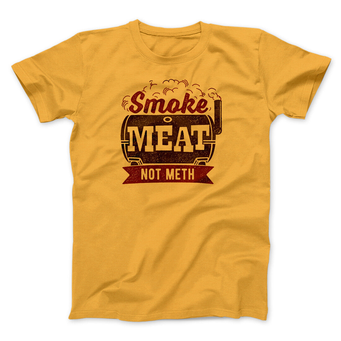 Smoke Meat Not Meth Men/Unisex T-Shirt | Funny Shirt from Famous In Real Life