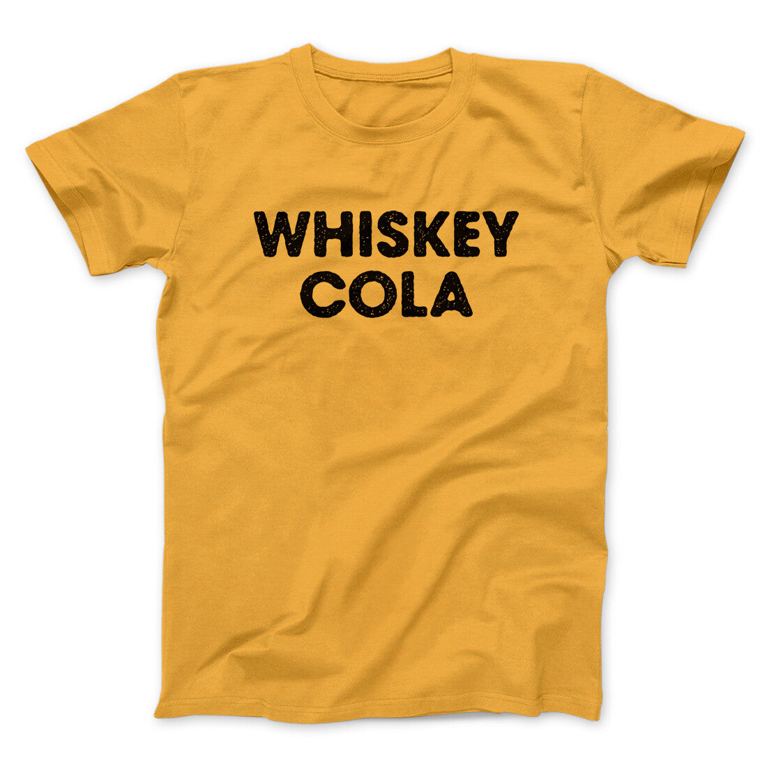 Whiskey Cola Men/Unisex T-Shirt | Funny Shirt from Famous In Real Life