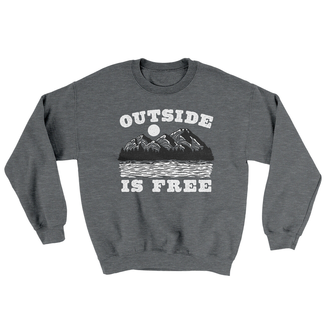Outside Is Free Ugly Sweater | Funny Shirt from Famous In Real Life