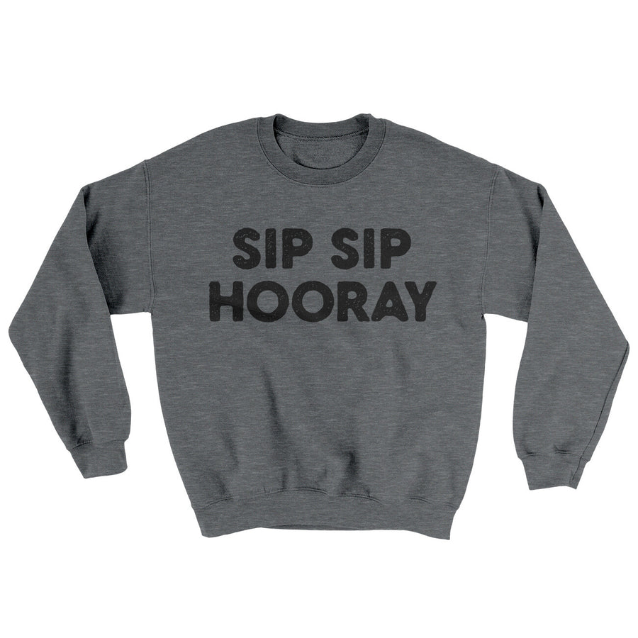 Sip Sip Hooray Ugly Sweater | Funny Shirt from Famous In Real Life