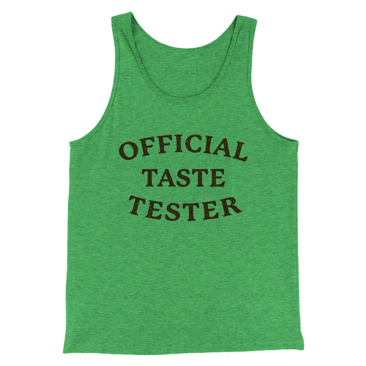 Official Taste Tester Funny Thanksgiving Men/Unisex Tank Top Green TriBlend | Funny Shirt from Famous In Real Life