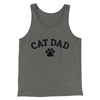 Cat Dad Men/Unisex Tank Top Grey TriBlend | Funny Shirt from Famous In Real Life