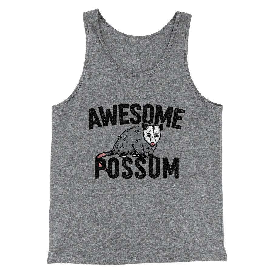 Awesome Possum Funny Men/Unisex Tank Top | Funny Shirt from Famous In Real Life