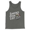 Santa’s Cool List Men/Unisex Tank Top Grey TriBlend | Funny Shirt from Famous In Real Life