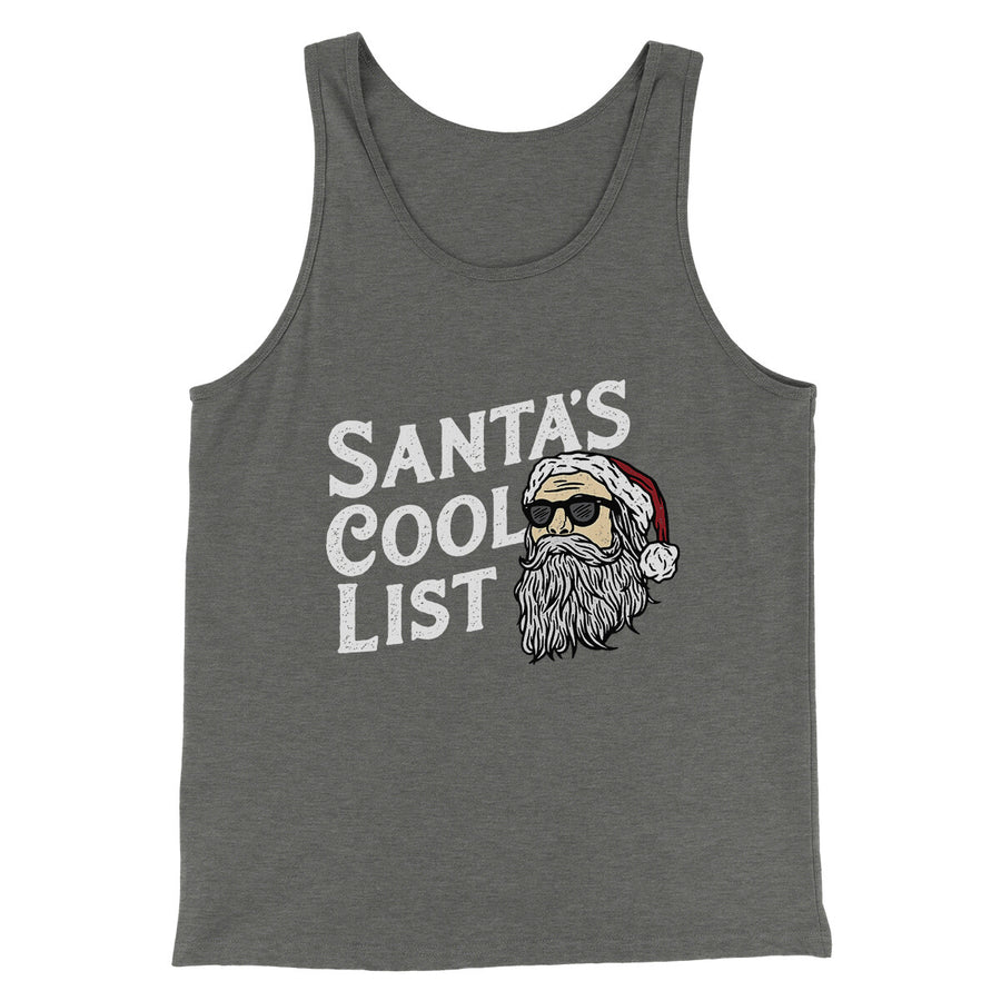 Santa’s Cool List Men/Unisex Tank Top Grey TriBlend | Funny Shirt from Famous In Real Life
