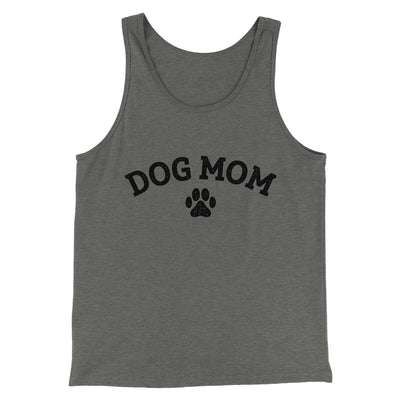 Dog Mom Men/Unisex Tank Top Grey TriBlend | Funny Shirt from Famous In Real Life