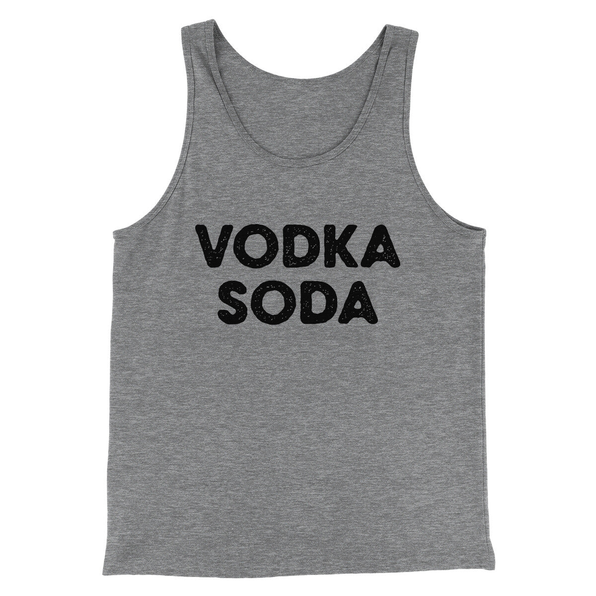 Vodka Soda Men/Unisex Tank Top | Funny Shirt from Famous In Real Life