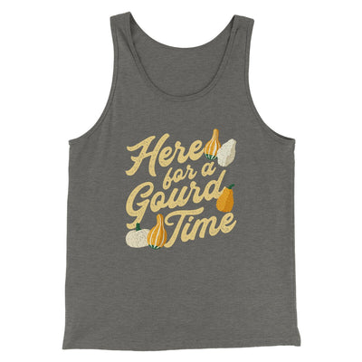 Here For A Gourd Time Funny Thanksgiving Men/Unisex Tank Top Grey TriBlend | Funny Shirt from Famous In Real Life