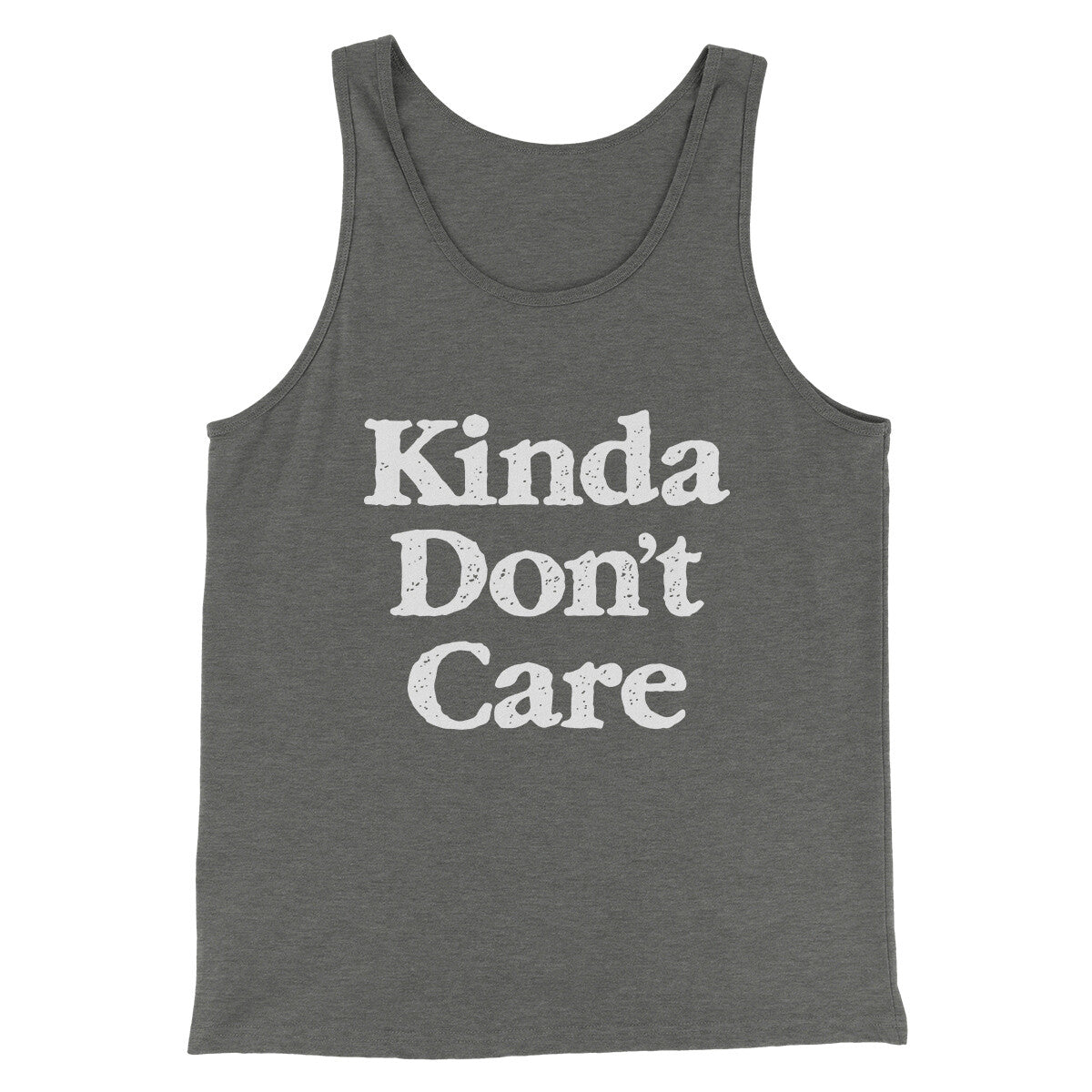 Kinda Don't Care Funny Men/Unisex Tank Top | Funny Shirt from Famous In Real Life