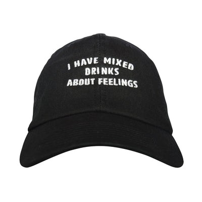 I Have Mixed Drinks About Feelings Dad hat | Funny Shirt from Famous In Real Life