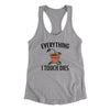 Everything I Touch Dies Women's Racerback Tank Heather Grey | Funny Shirt from Famous In Real Life