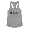 Moist Funny Women's Racerback Tank Heather Grey | Funny Shirt from Famous In Real Life