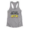 Let's Get This Bread Funny Women's Racerback Tank Heather Grey | Funny Shirt from Famous In Real Life