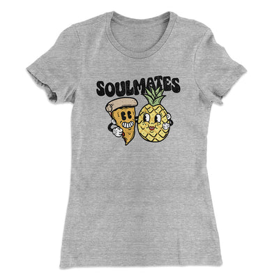 Soulmates Pineapple & Pizza Women's T-Shirt Heather Grey | Funny Shirt from Famous In Real Life