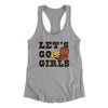 Lets Go Girls Women's Racerback Tank Heather Grey | Funny Shirt from Famous In Real Life