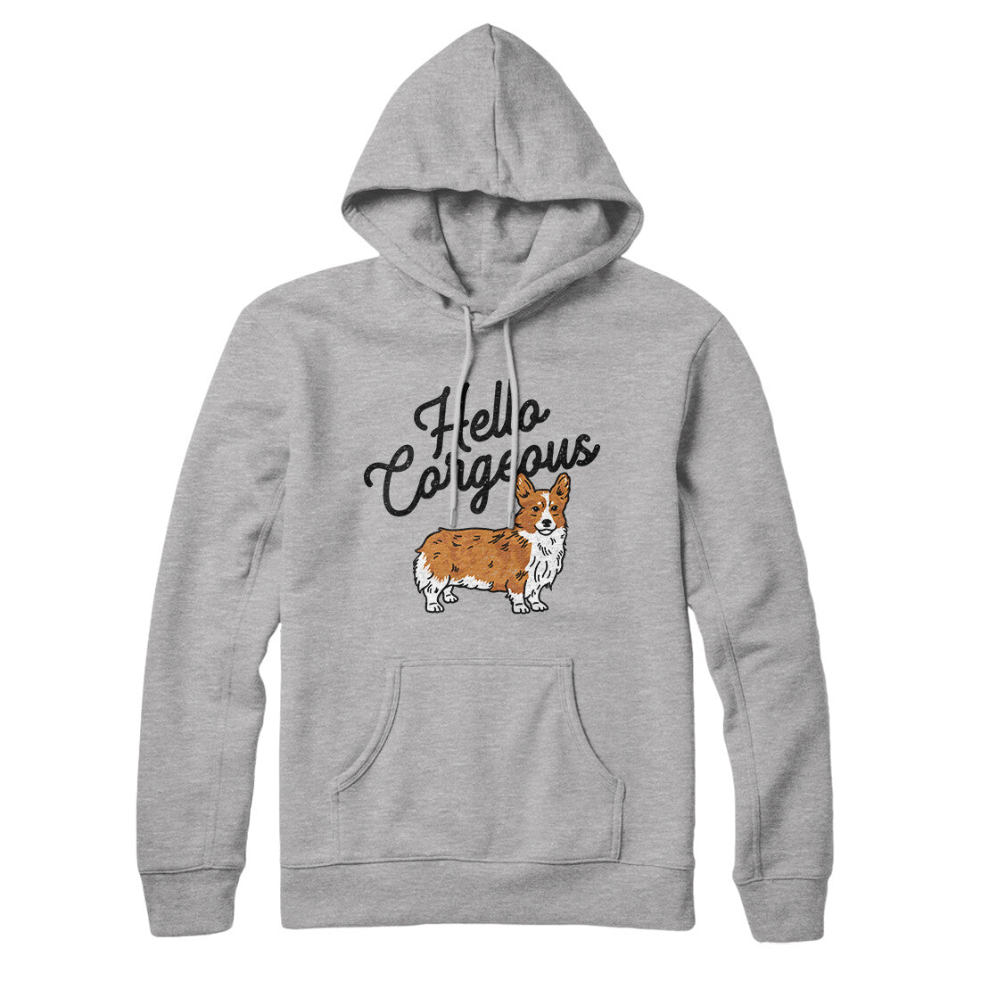Hello Corgeous Hoodie | Funny Shirt from Famous In Real Life