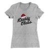 Daddy Claus Women's T-Shirt Heather Grey | Funny Shirt from Famous In Real Life