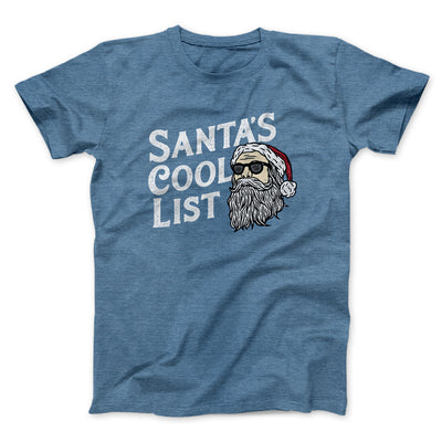 Santa’s Cool List Men/Unisex T-Shirt Heather Indigo | Funny Shirt from Famous In Real Life