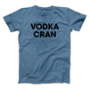 Vodka Cran Men/Unisex T-Shirt Heather Indigo | Funny Shirt from Famous In Real Life