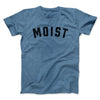 Moist Funny Men/Unisex T-Shirt Heather Indigo | Funny Shirt from Famous In Real Life