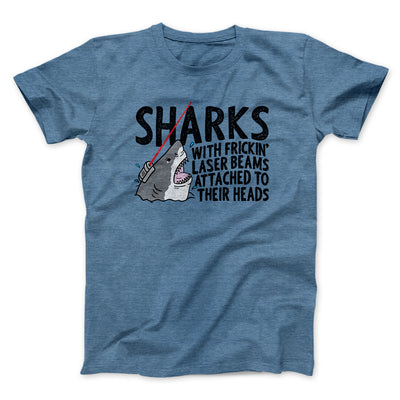 Sharks With Frickin’ Laser Beams Funny Movie Men/Unisex T-Shirt Heather Indigo | Funny Shirt from Famous In Real Life