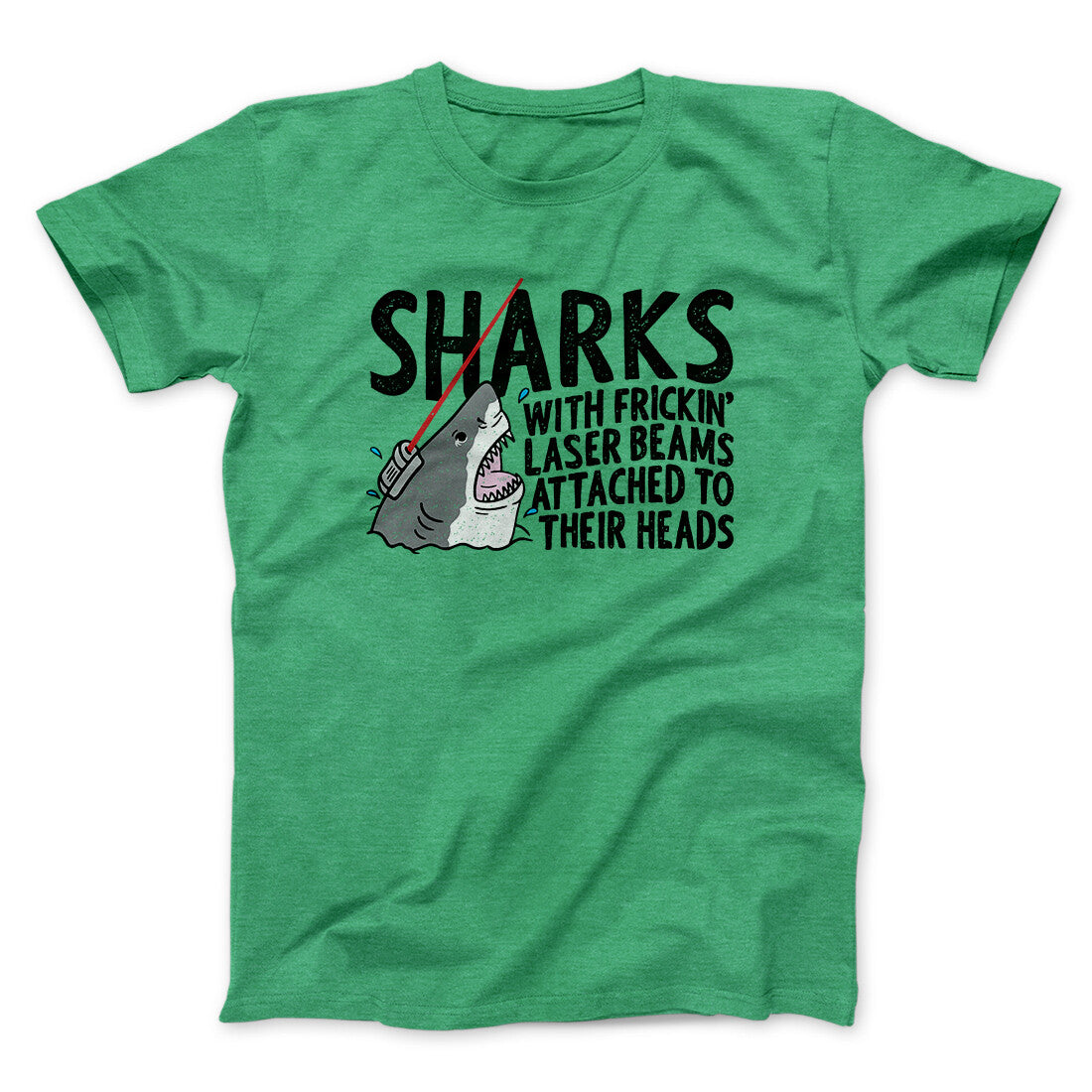 Sharks With Frickin’ Laser Beams Funny Movie Men/Unisex T-Shirt | Funny Shirt from Famous In Real Life