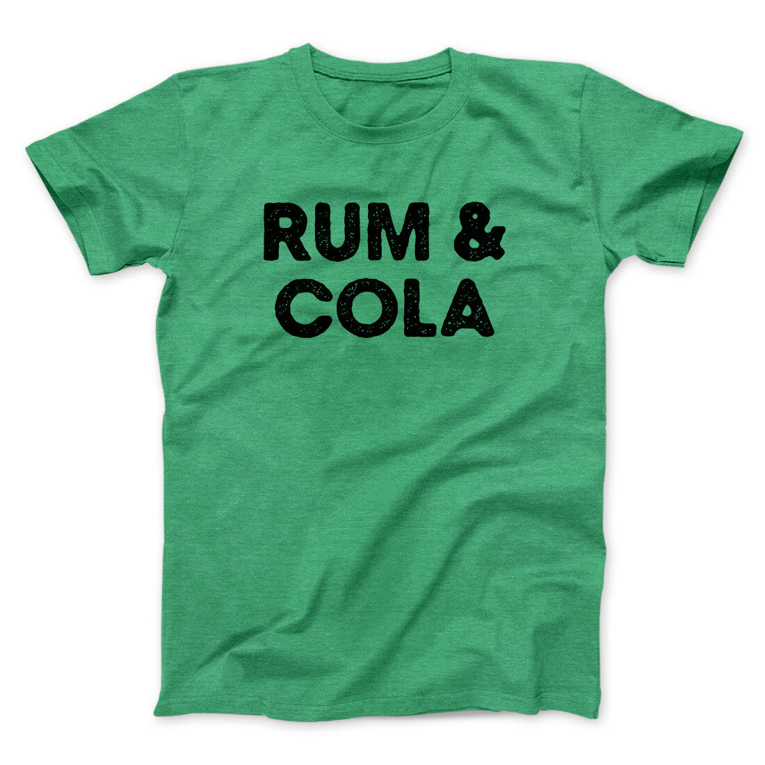 Rum And Cola Men/Unisex T-Shirt | Funny Shirt from Famous In Real Life