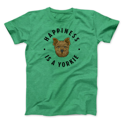 Happiness Is A Yorkie Men/Unisex T-Shirt Heather Kelly | Funny Shirt from Famous In Real Life