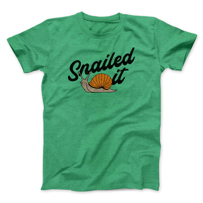 Snailed It Funny Men/Unisex T-Shirt Heather Kelly | Funny Shirt from Famous In Real Life