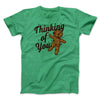 Thinking Of You Men/Unisex T-Shirt Heather Kelly | Funny Shirt from Famous In Real Life