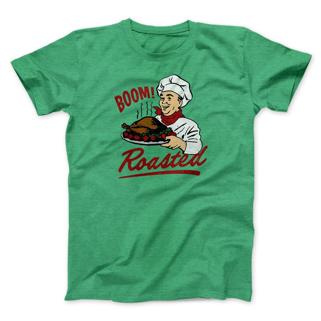 Boom Roasted Funny Thanksgiving Men/Unisex T-Shirt Heather Kelly | Funny Shirt from Famous In Real Life