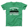 Outside Is Free Men/Unisex T-Shirt Heather Kelly | Funny Shirt from Famous In Real Life