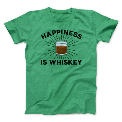 Happiness Is Whiskey Men/Unisex T-Shirt Heather Kelly | Funny Shirt from Famous In Real Life