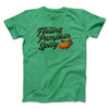 Feeling Pumpkin Spicy Funny Thanksgiving Men/Unisex T-Shirt Heather Kelly | Funny Shirt from Famous In Real Life