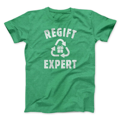 Regift Expert Men/Unisex T-Shirt Heather Kelly | Funny Shirt from Famous In Real Life