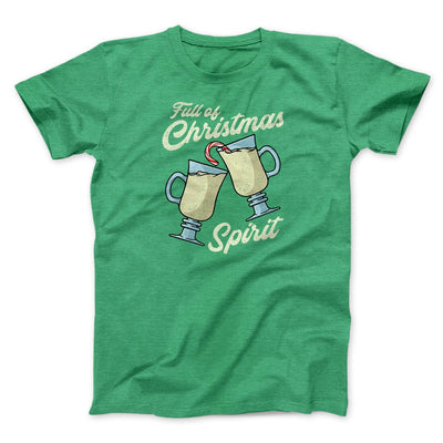 Full Of Christmas Spirit Men/Unisex T-Shirt Heather Kelly | Funny Shirt from Famous In Real Life