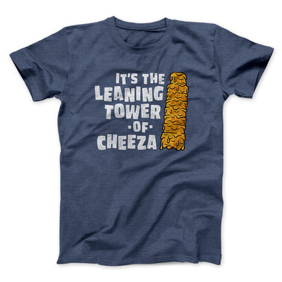 It's The Leaning Tower Of Cheeza Men/Unisex T-Shirt Heather Navy | Funny Shirt from Famous In Real Life