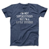 I’m Not Superstitious But I’m A Little Stitious Men/Unisex T-Shirt Heather Navy | Funny Shirt from Famous In Real Life