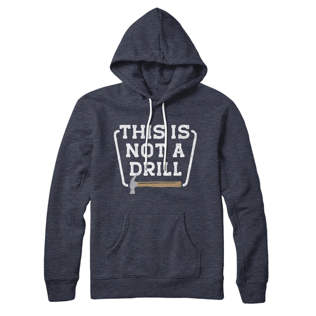 This Is Not A Drill Hoodie | Funny Shirt from Famous In Real Life